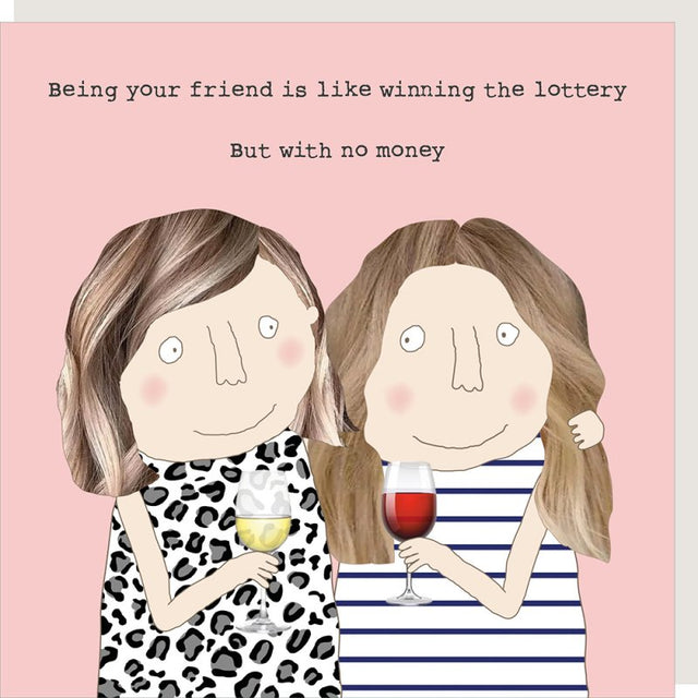 friend-lottery-gin-frolics-greeting-card-rosie-made-a-thing