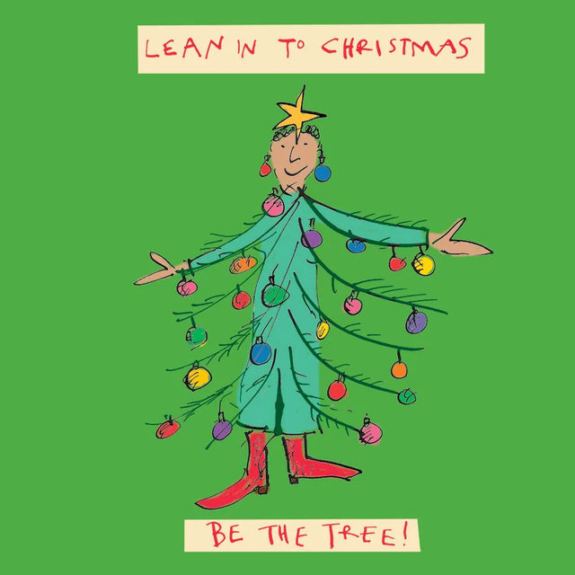 lean-in-to-christmas-be-the-tree-greeting-card-poet-painter