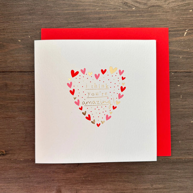 i-think-youre-amazing-love-greeting-card-megan-claire