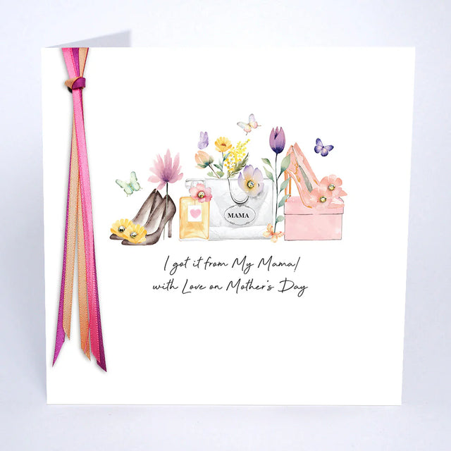 i-got-it-from-my-mama-ribbons-and-roses-greeting-card-five-dollar-shake