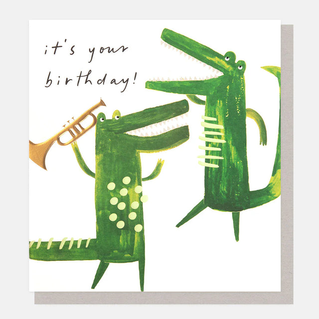 Crocodiles With Trumpets Birthday Greeting Card - Caroline Gardner