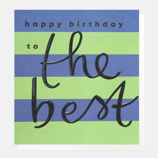 and-green-stripe-the-best-birthday-card-caroline-gardner